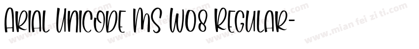 Arial Unicode MS W08 Regular字体转换